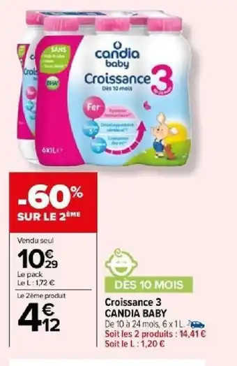 Carrefour Croissance 3 CANDIA BABY offre