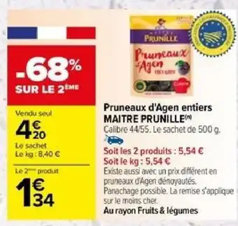 Carrefour Pruneaux d'Agen entiers MAITRE PRUNILLE offre