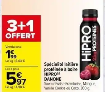 Carrefour Spécialité laitière protéinée à boire HIPROP DANONE offre