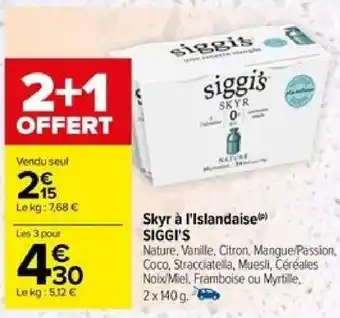 Carrefour Skyr à l'Islandaise SIGGI'S offre