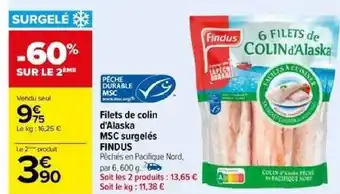 Carrefour Filets de colin d'Alaska MSC surgelés FINDUS offre