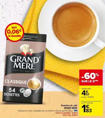 Carrefour Dosettes de café GRAND MERE offre
