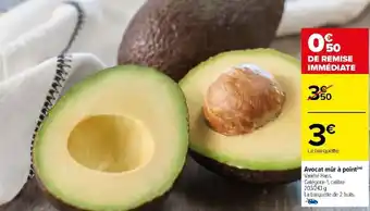 Carrefour Avocat mûr à point offre