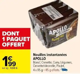 Carrefour Nouilles instantanées APOLLO offre