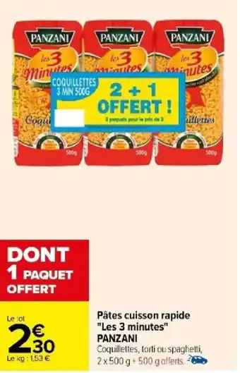 Carrefour Pâtes cuisson rapide "Les 3 minutes" PANZANI offre