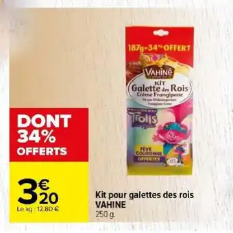 Carrefour Kit pour galettes des rois VAHINE offre