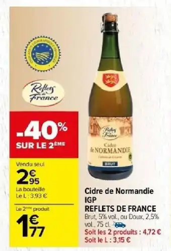 Carrefour Cidre de Normandie IGP REFLETS DE FRANCE offre