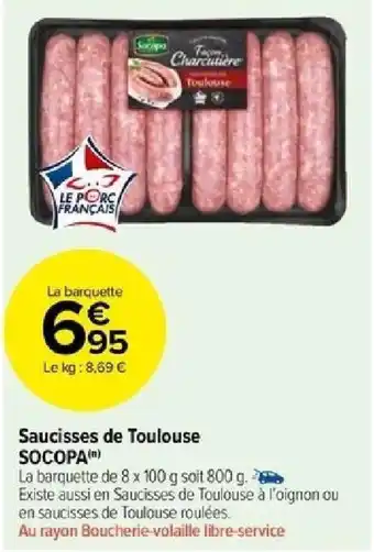 Carrefour Saucisses de Toulouse SOCOPA(n) offre