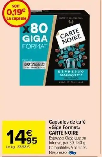 Carrefour Capsules de café <<Giga Format>> CARTE NOIRE offre