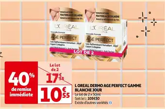 Auchan Supermarché L'oreal dermo age perfect gamme blanche jour offre