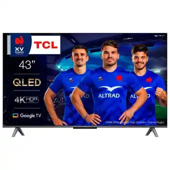 Auchan Tv qled tcl q43c635a offre