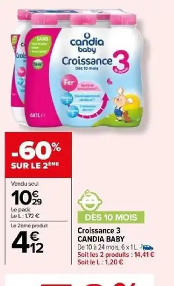 Carrefour Croissance 3 CANDIA BABY offre