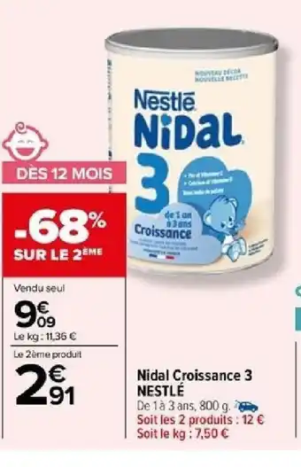 Carrefour Nidal Croissance 3 NESTLÉ offre