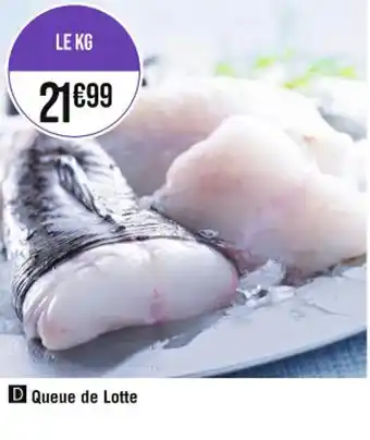 Casino Supermarchés D Queue de Lotte offre