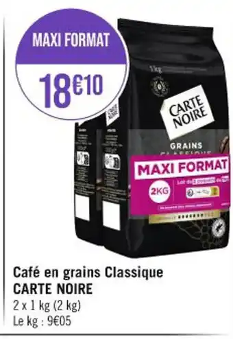 Casino Supermarchés Café en grains Classique CARTE NOIRE offre