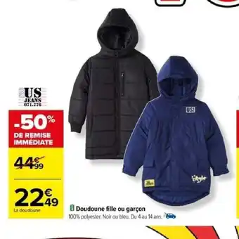 Carrefour 8 Doudoune fille ou garçon offre