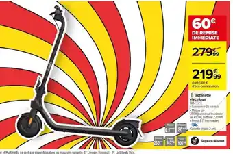 Carrefour Trottinette électrique offre