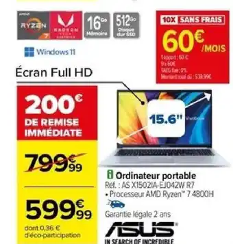 Carrefour Ordinateur portable Ref.: AS X15021A-EJ042W R7 offre
