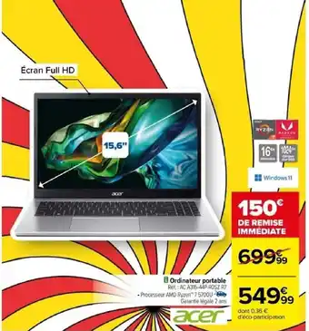 Carrefour Ordinateur portable Ref.: AC A315-44P-ROSZ R7 offre