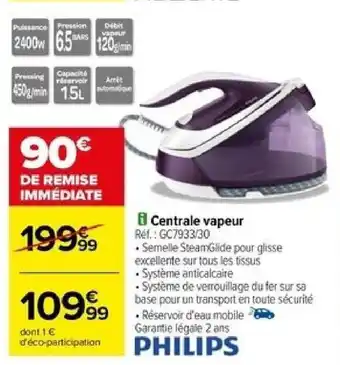 Carrefour Centrale vapeur Ref.: GC7933/30 offre