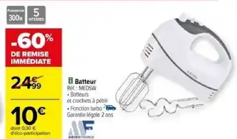 Carrefour Batteur Réf.: MEDSW offre
