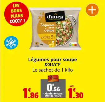 Coccimarket Légumes pour soupe D'AUCY offre