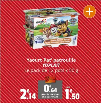 Coccimarket Yaourt Pat' patrouille YOPLAIT offre