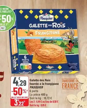 G20 Galette des Rois fourrée à la frangipane PASQUIER offre
