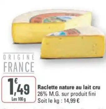 G20 Raclette nature au lait cru offre
