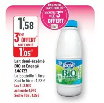 G20 Lait demi-écrémé BIO et Engagé LACTEL offre