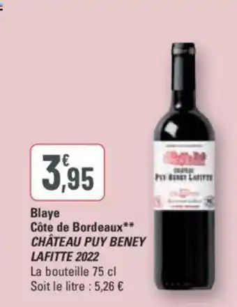G20 Blaye Côte de Bordeaux** CHÂTEAU PUY BENEY LAFITTE 2022 offre