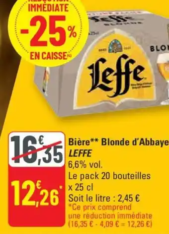 G20 Bière** Blonde d'Abbaye LEFFE 6,6% vol. offre