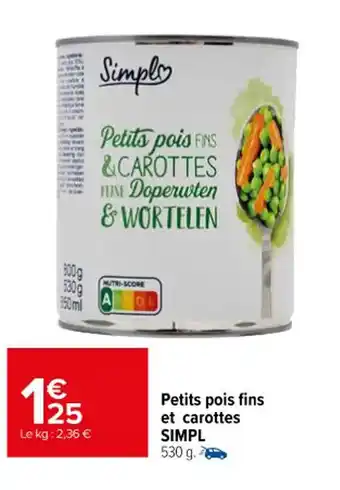 Carrefour Market Petits pois FNS & CAROTTES FLINE Doperwten & WORTELEN offre