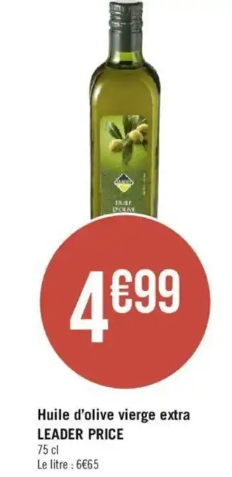 Géant Casino Huile d'olive vierge extra LEADER PRICE offre
