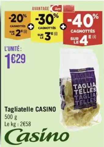 Tagliatelle CASINO