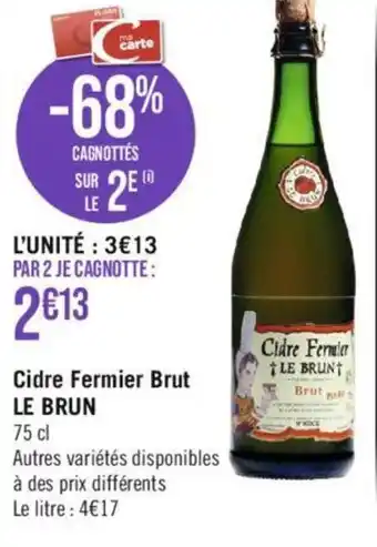 Géant Casino Cidre Fermier Brut LE BRUN offre