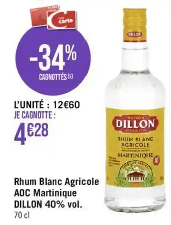 Géant Casino Rhum Blanc Agricole AOC Martinique DILLON 40% vol. offre