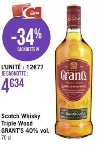 Géant Casino Scotch Whisky Triple Wood GRANT'S 40% vol. 70 cl offre
