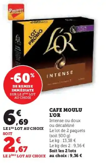 Super U CAFE MOULU L'OR offre