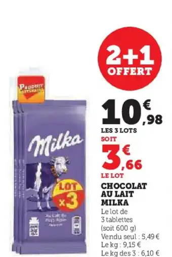 Super U CHOCOLAT AU LAIT MILKA offre