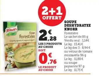 Super U SOUPE DESHYDRATEE KNORR offre