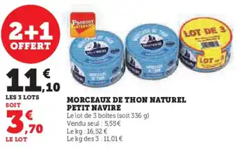 Super U MORCEAUX DE THON NATUREL PETIT NAVIRE offre