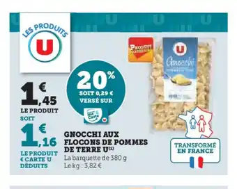Super U GNOCCHI AUX FLOCONS DE POMMES DE TERRE U offre