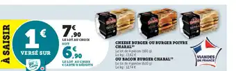 Super U CHEESE BURGER OU BURGER POIVRE CHARAL offre