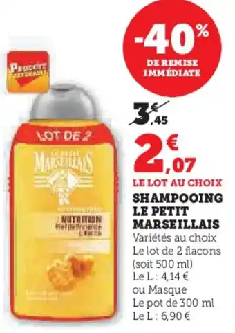 Super U SHAMPOOING LE PETIT MARSEILLAIS offre