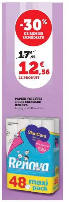 Super U PAPIER TOILETTE 3 PLIS SKINCARE RENOVA offre