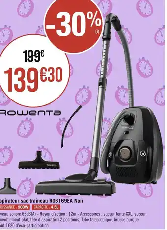 Casino Supermarchés Aspirateur sac traineau RO6169EA Noir PUISSANCE: 900W CAPACITE : 4,5L offre