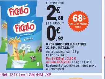 E.Leclerc 8 PORTIONS FICELLO NATURE 22,50% MAT.GR offre