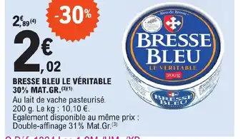 E.Leclerc BRESSE BLEU LE VÉRITABLE 30% MAT.GR. offre