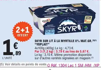 E.Leclerc SKYR SUR LIT À LA MYRTILLE 0% MAT.GR.YOPLAIT" offre